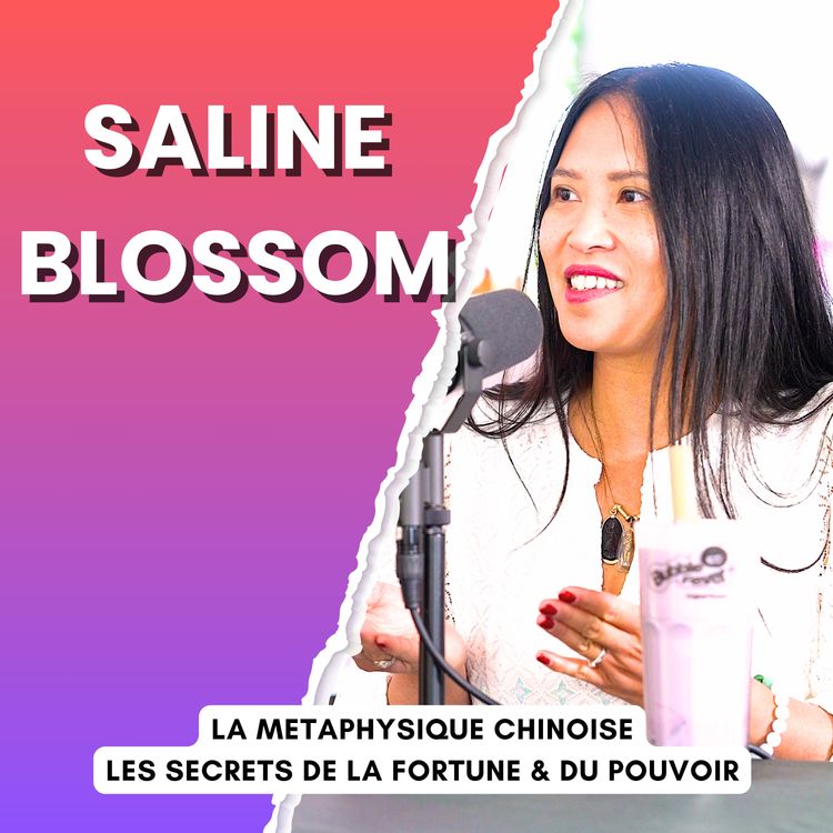 cover art for Saline Blossom : Fortune & Pouvoirs Cachés de la métaphysique chinoise