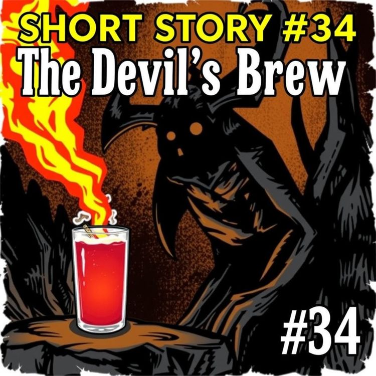cover art for Short Story #34 - the Devils Brew.