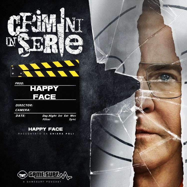 cover art for Happy Face: la vera storia del serial killer e di sua figlia