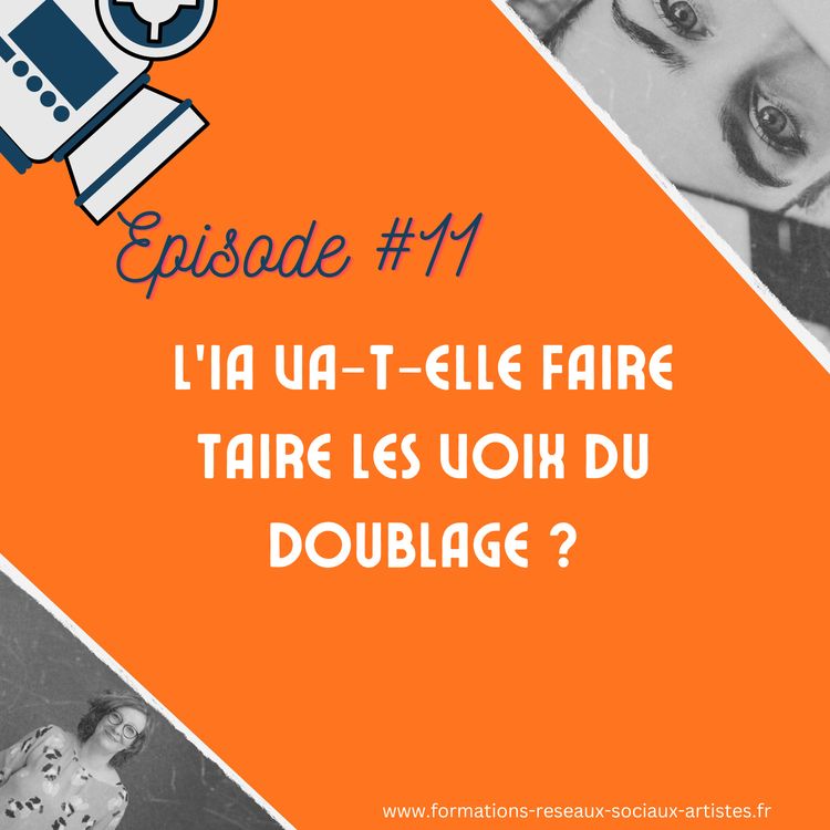 cover art for #11 L’IA va-t-elle faire taire les voix du doublage ? 