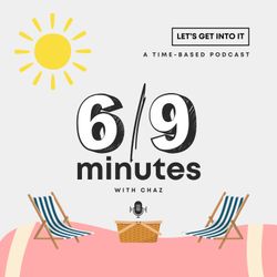 cover art for 6 to 9 Minutes with Chaz