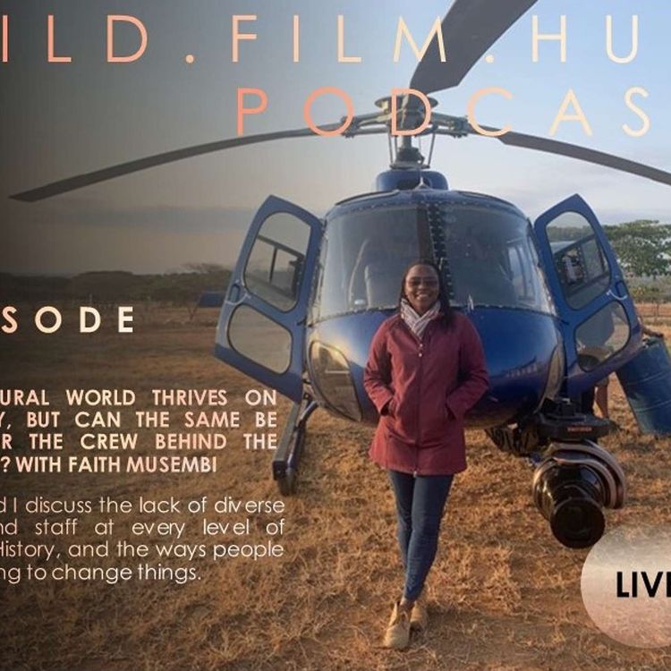 cover art for The natural world thrives on diversity, but can the same be said for the crew behind the camera ? With Faith Musembi.