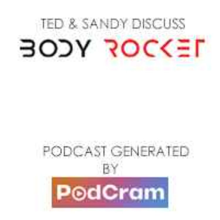 cover art for Ted & Sandy Discuss Body Rocket