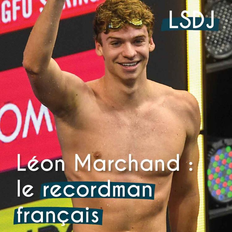 cover art for Léon Marchand : le nouveau roi des bassins