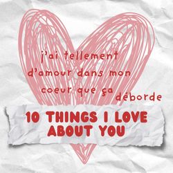 cover art for 10 things I love about you