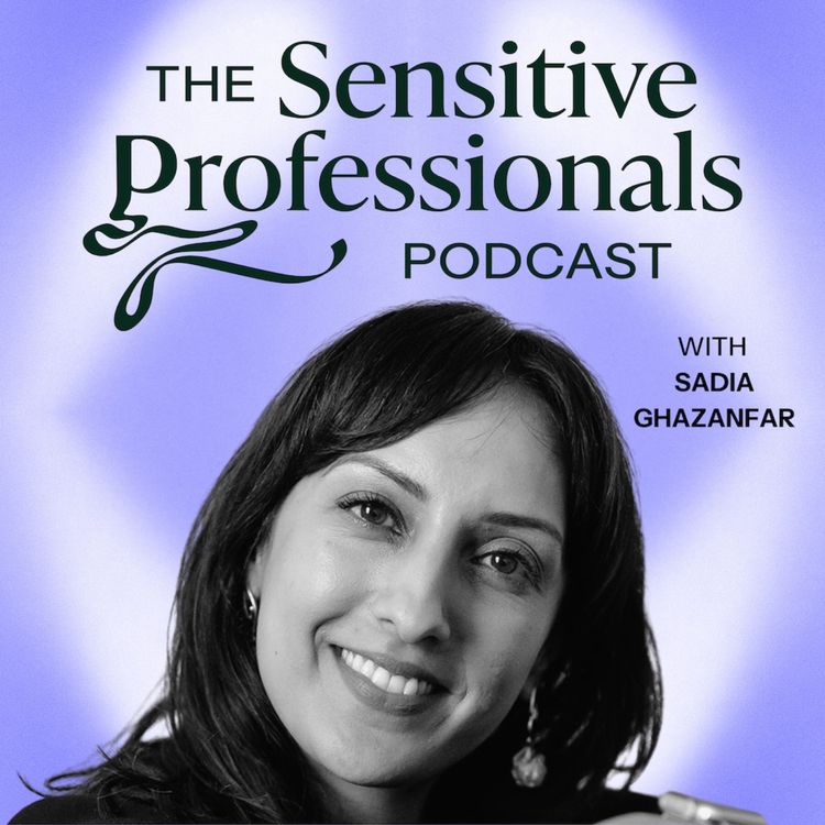 cover art for Why Your Energy Matters with Sadia Ghazanfar