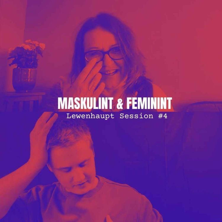cover art for MASKULINT & FEMININT - Lewenhaupt Session #4