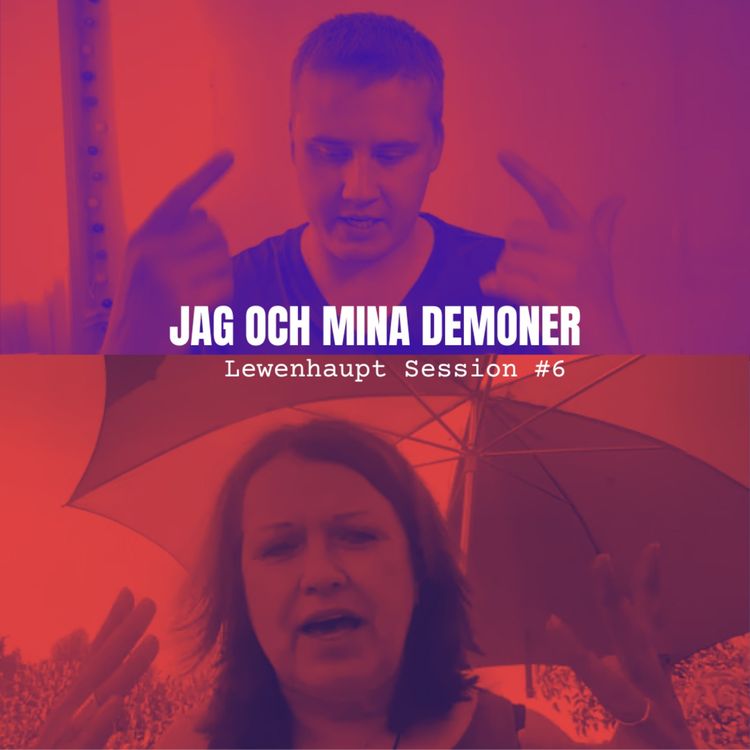 cover art for JAG OCH MINA DEMONER  - Lewenhaupt Session #6