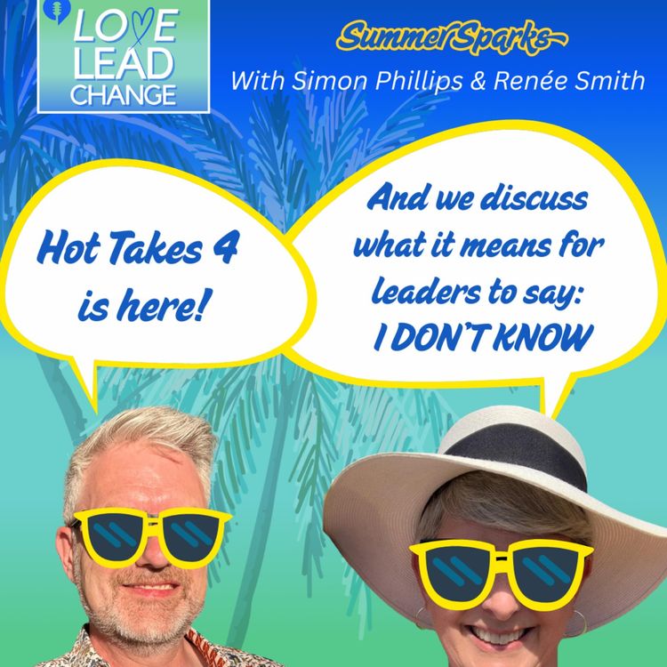 cover art for Summer Sparks: Love Lead Change Hot Takes 4