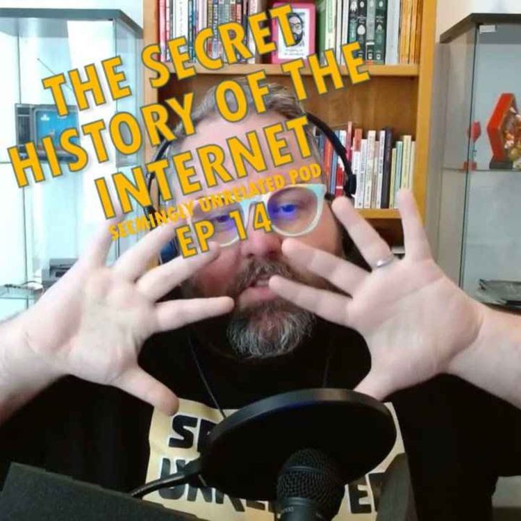 cover art for The Secret History of the Internet- Al Gore, Anime, and the French