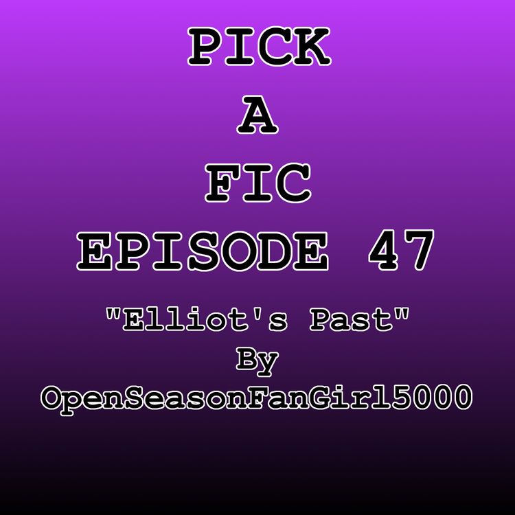 cover art for "Elliot's Past" By OpenSeasonFanGirl5000 (Open Season Fanfiction)