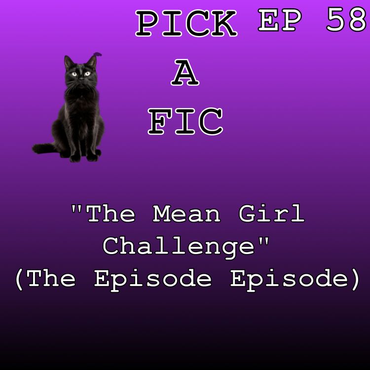 cover art for "The Mean Girl Challenge" (The Episode Episode) [2026 April Fools Blindside #1]