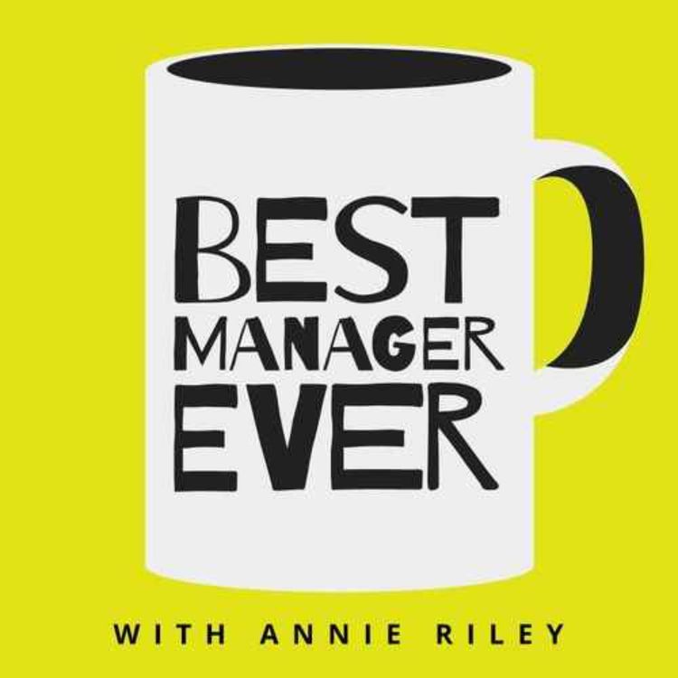 cover art for Best Manager Ever: Lauren Gold - The Triple Goal: Learning, Contribution, Fun