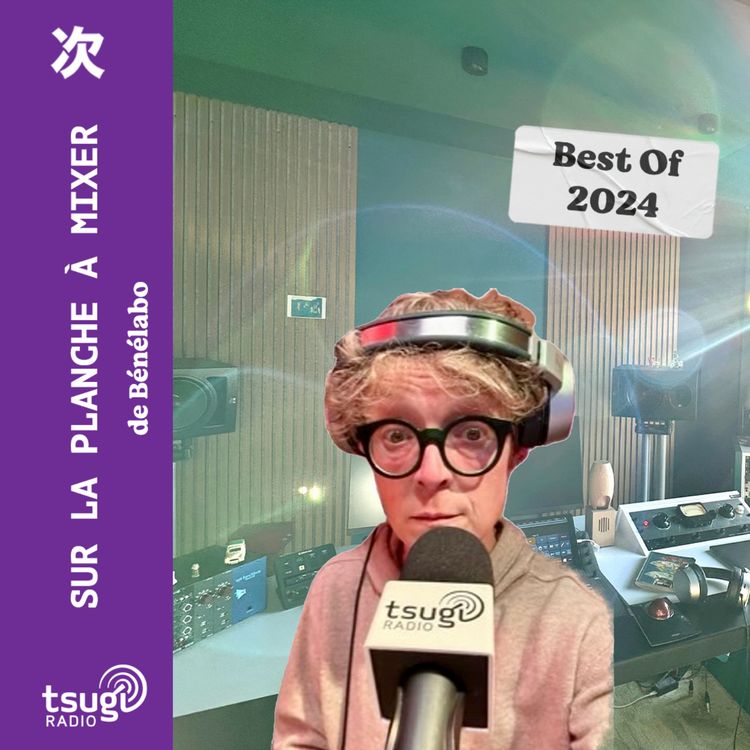 cover art for Best Of 2024 avec Clara Ysé, Pijama, Trente, November Ultra, Vincent Delerm, Aquaserge, Dominique Blanc-Francard, Camille, Jan Ghazi, Ottis Coeur, Yoa, Martin Rahin, Clara Luciani, Mélissa Phulpin, Fishbach, Albin de la Simone, Lisa Ducasse...