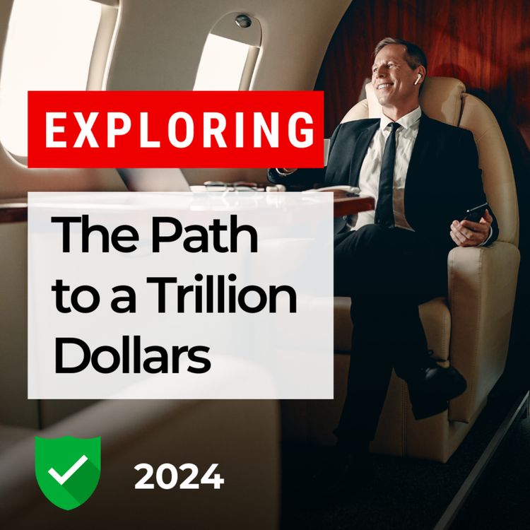 cover art for Exploring the Path to a Trillion Dollars 2024