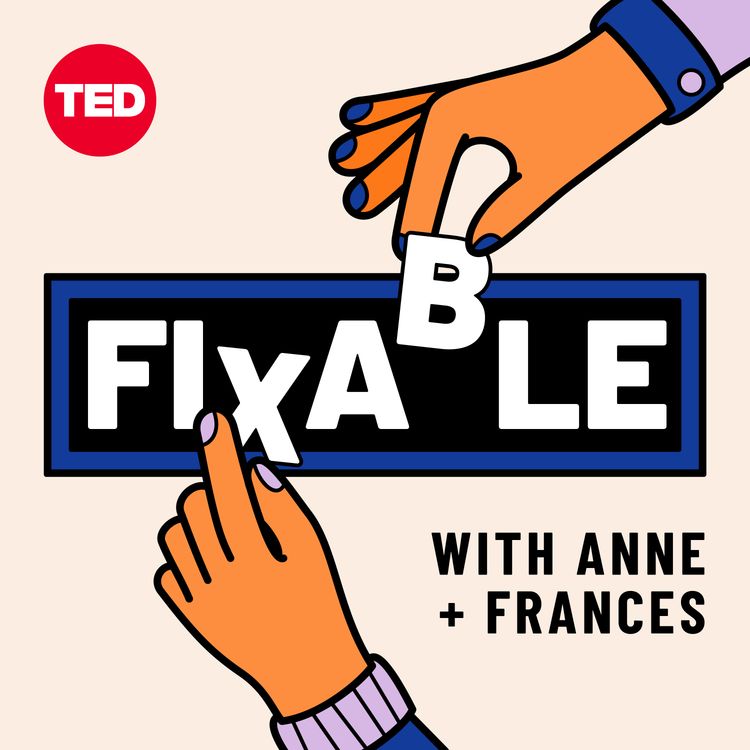 cover art for Fixable: Kelli - "How do I deal with a communication breakdown?"