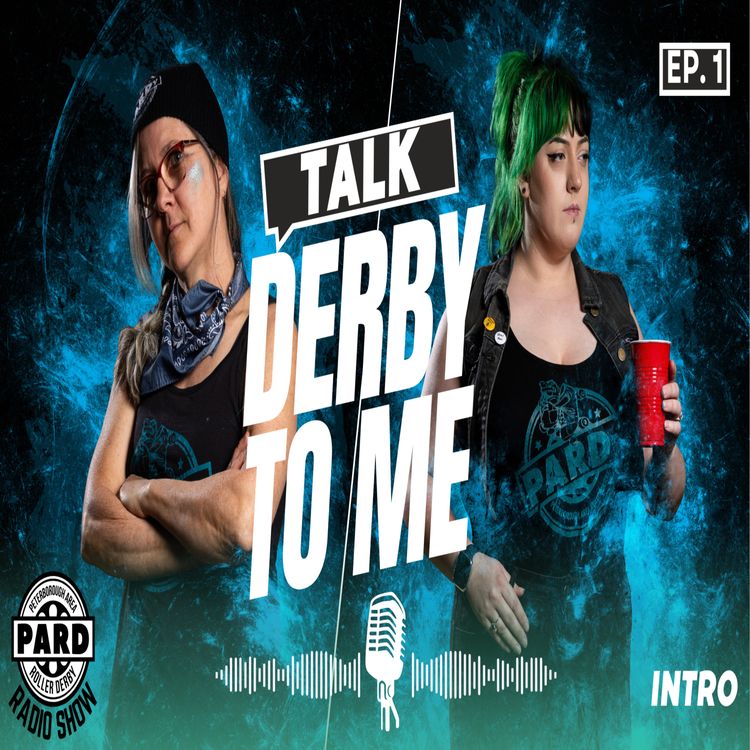 cover art for Talk Derby to Me - Show intro