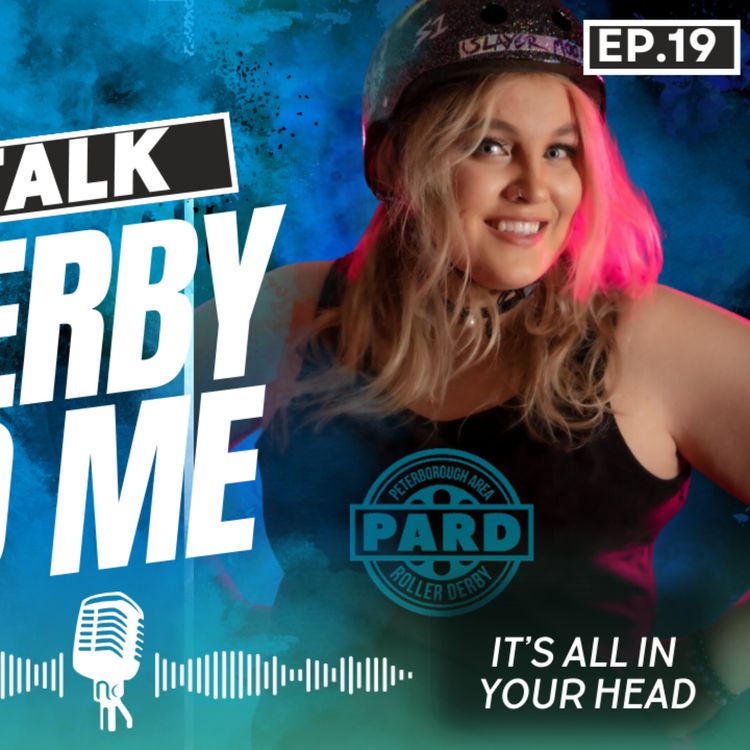 cover art for Talk Derby to Me: It's all in your head