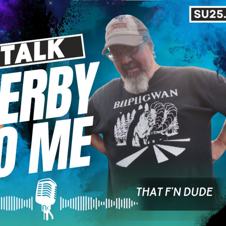 cover art for Talk Derby to Me: That F'n Dude