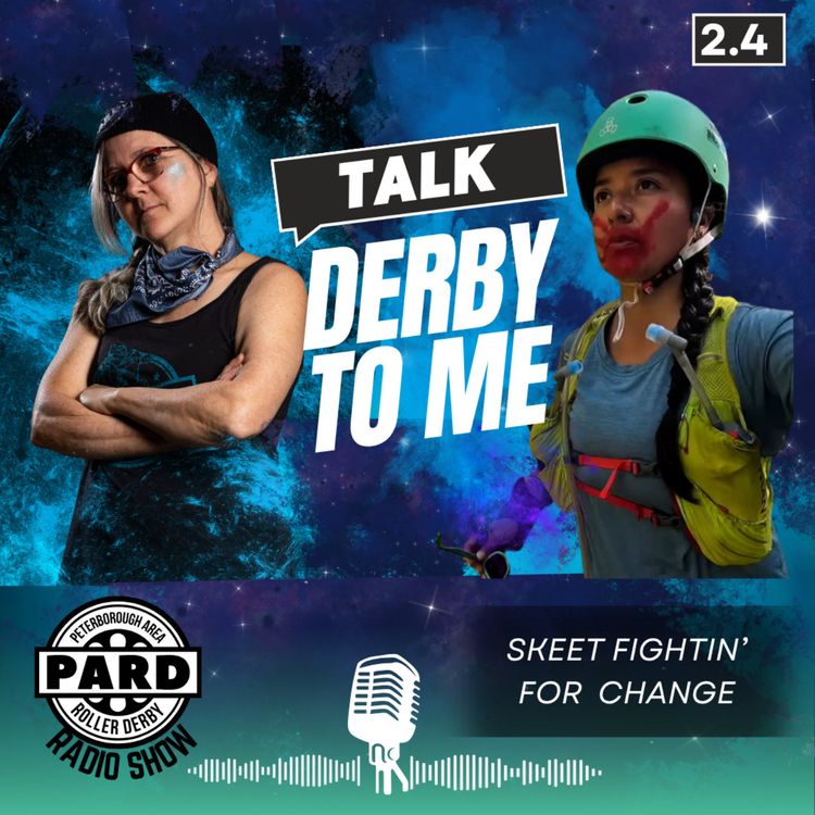 cover art for Talk Derby to Me: Skeet Fightin' for Change