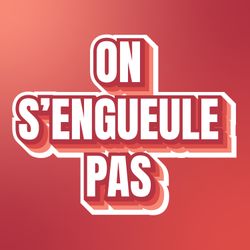 cover art for On s'engueule pas