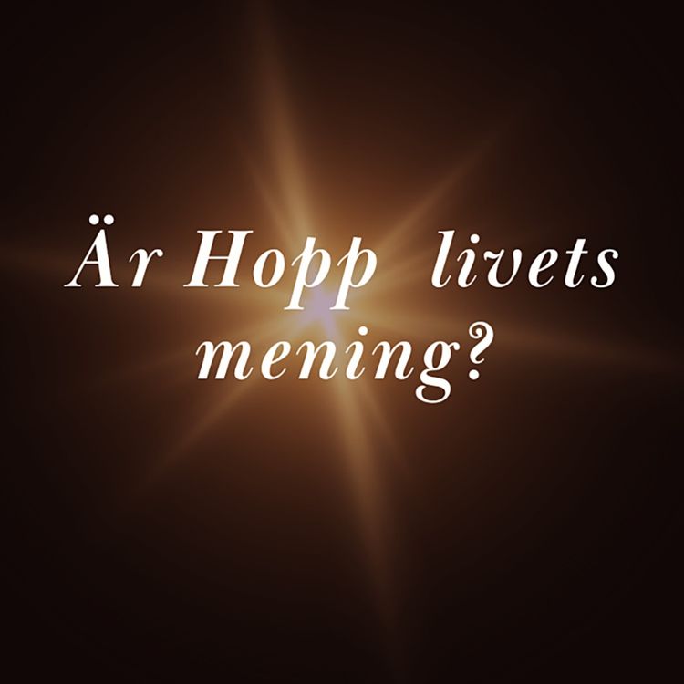 cover art for Är hopp livets mening