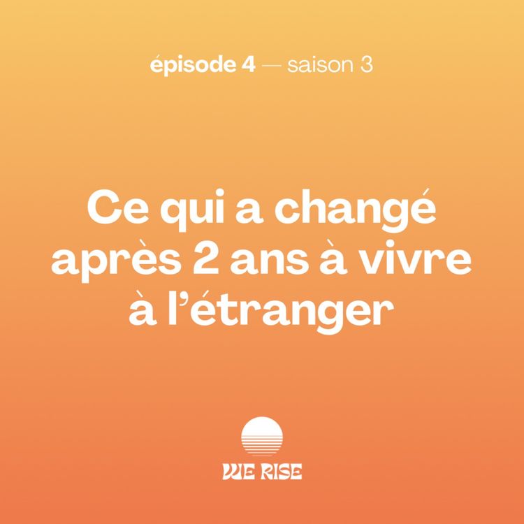 cover art for Ce qui a changé après 2 ans à vivre à l’étranger