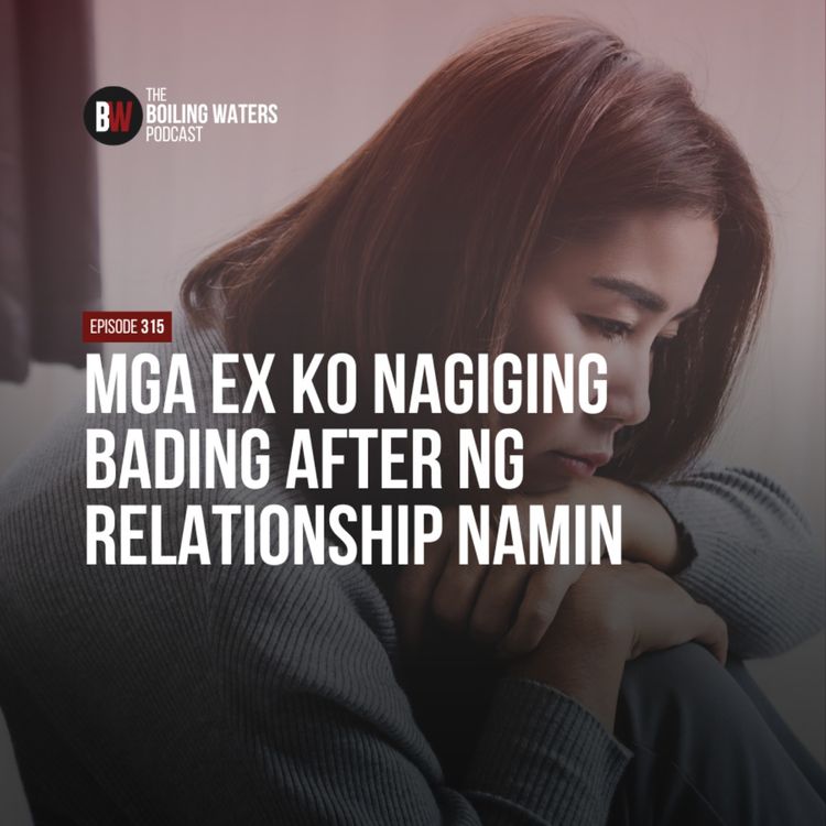 cover art for 315. Mga Ex Ko Nagiging Bading After ng Relationship Namin