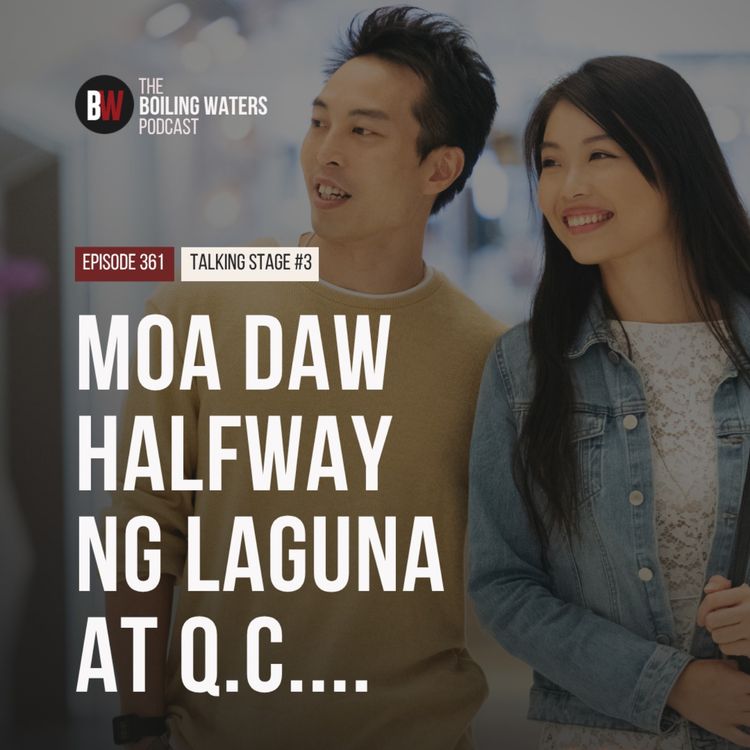 cover art for 361. MOA Daw Halfway Ng Laguna At Q.C.