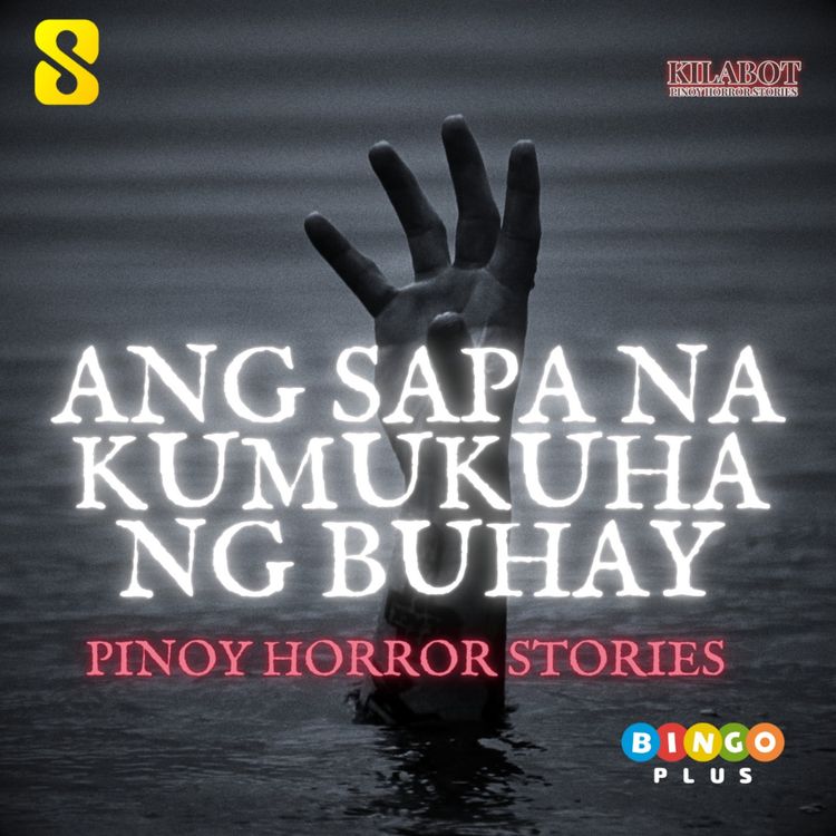 cover art for SEASON 3 EPISODE#14: ANG SAPA NA KUMUKUHA NG BUHAY - PINOY HORROR STORIES || KILABOT