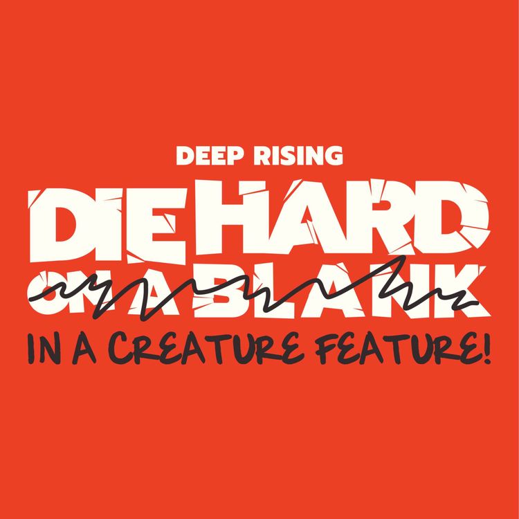 cover art for DEEP RISING with Rob Hackett!