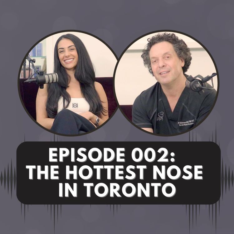 cover art for Episode 002 | The Hottest Nose in Toronto