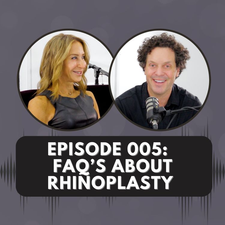 cover art for Episode 005 | What a Nose Job is Really Like?