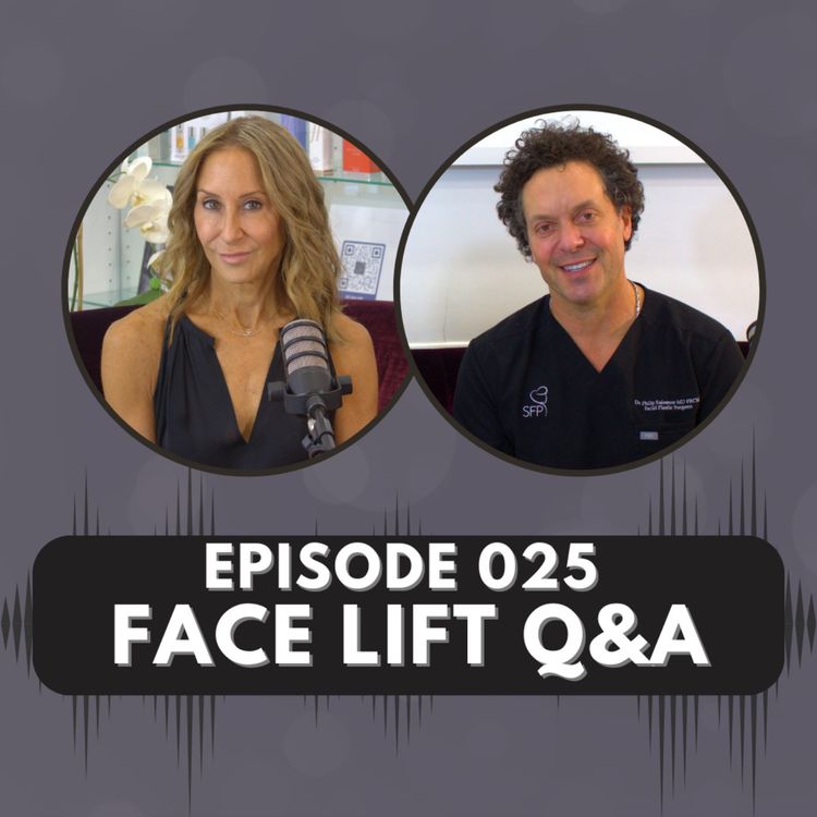 cover art for Episode 025 | Face Lift Q&A