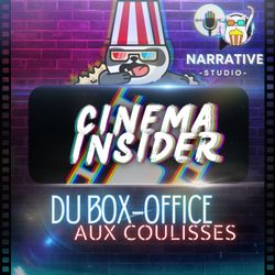 cover art for Cinema Insider : Du Box-office aux coulisses