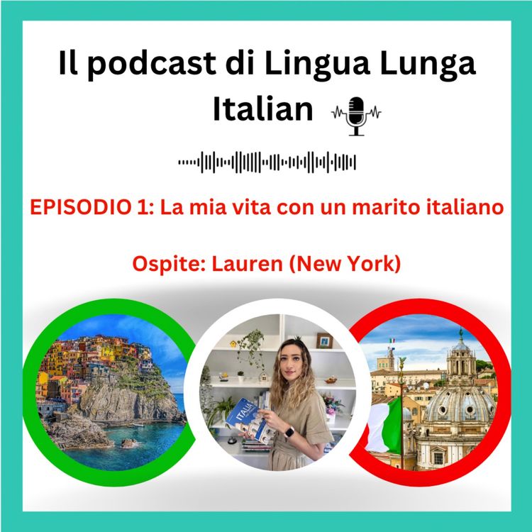 cover art for La mia vita con un marito italiano (con Lauren)