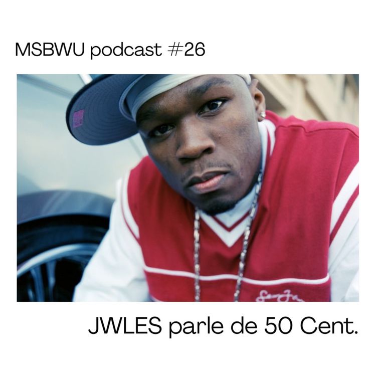 cover art for JWLES parle de 50 Cent