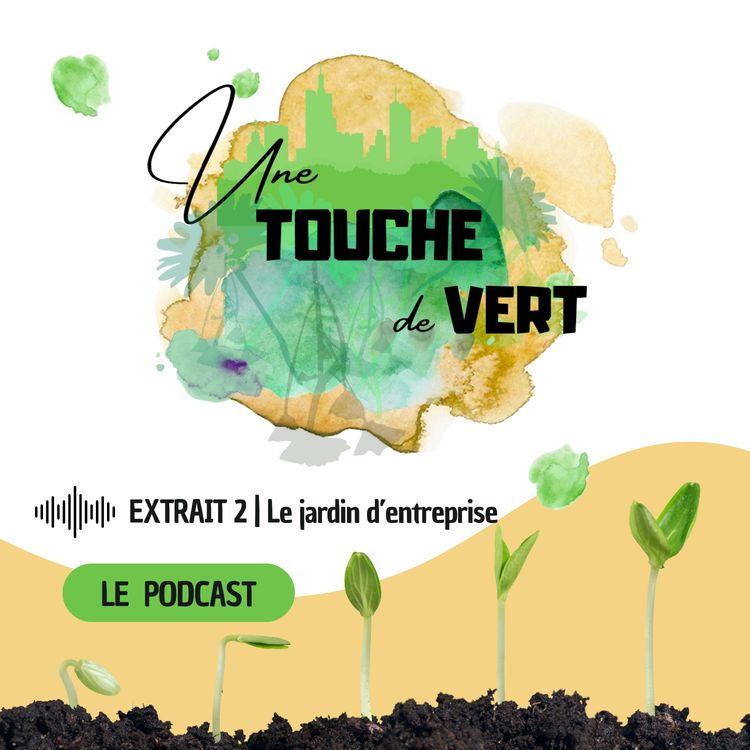 cover art for EXTRAIT | Le jardin d'entreprise
