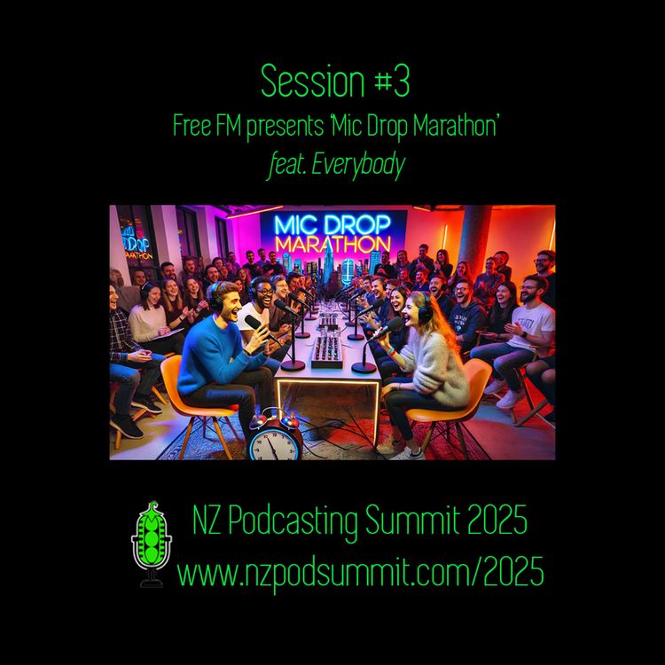 cover art for Special Episode: Live from NZ Podcasting Summit 2025