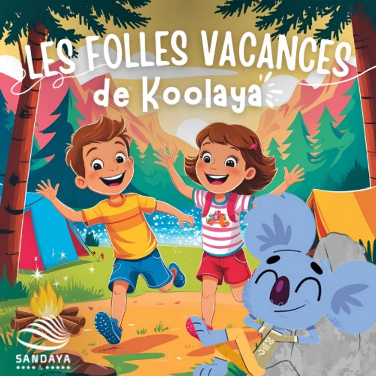 cover art for EP01 - Les folles vacances de Koolaya