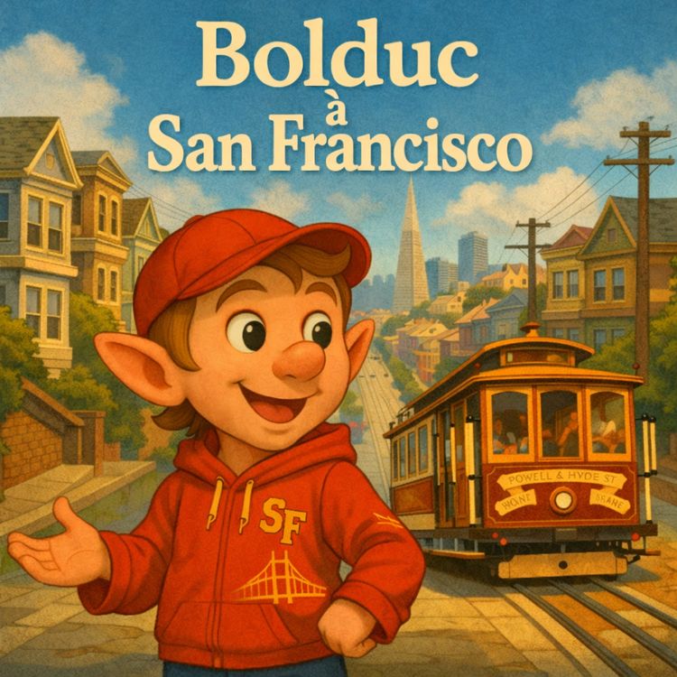 cover art for Bolduc visite San Francisco