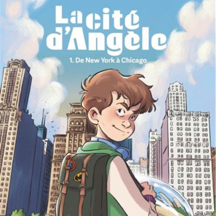 cover art for EP01 La Cité d'Angèle nouvelle version