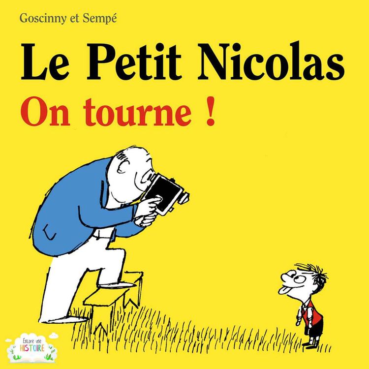 cover art for Le Petit Nicolas - On tourne!