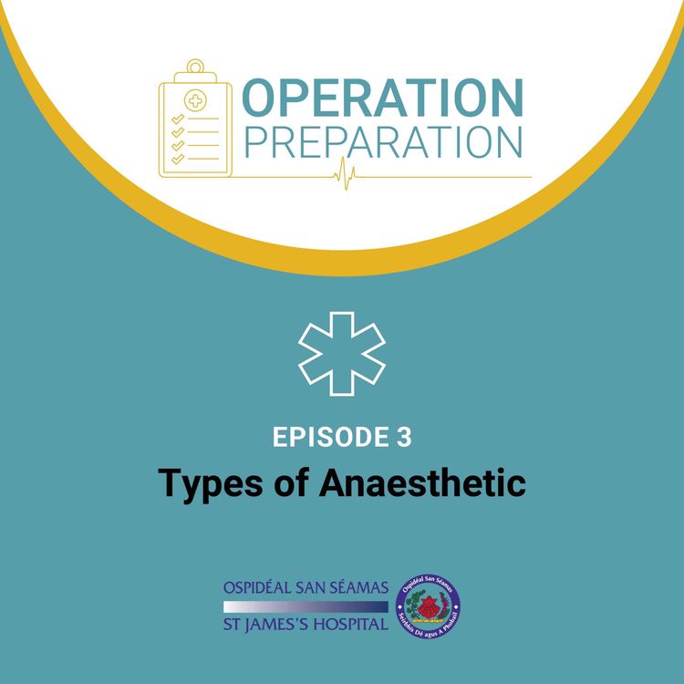 cover art for Episode 3 - Types of Anaesthetic