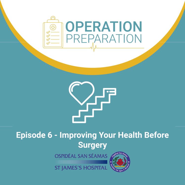 cover art for Episode 6 - Improving Your Health Before Surgery