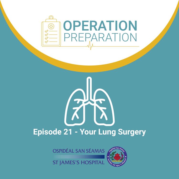 cover art for Episode 21 – Your Lung Surgery