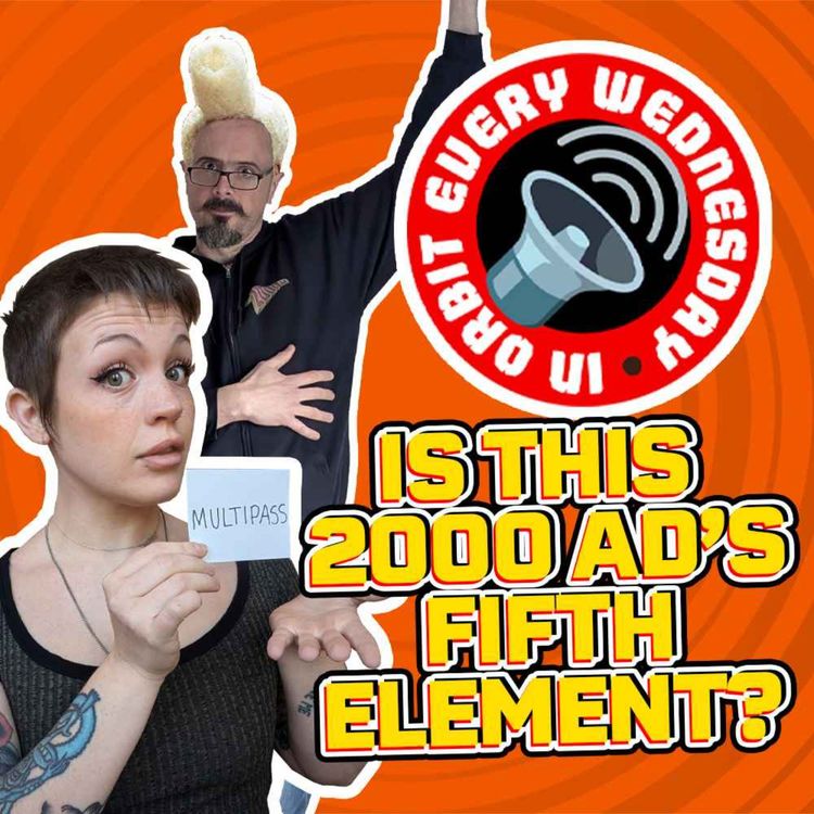 cover art for Is This 2000 AD's Fifth Element? – In Orbit Every Wednesday