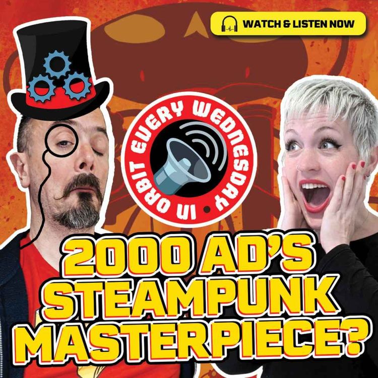 cover art for 2000 AD's Steampunk Masterpiece – In Orbit Every Wednesday