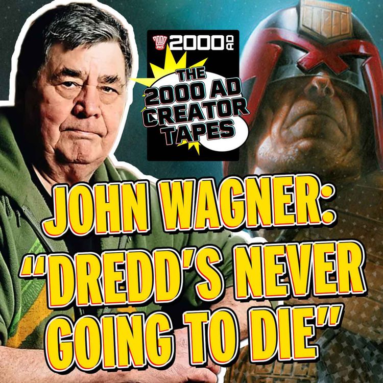 cover art for John Wagner: "Dredd's Never Going to Die" – 2000 AD: The Creator Tapes, Part 1