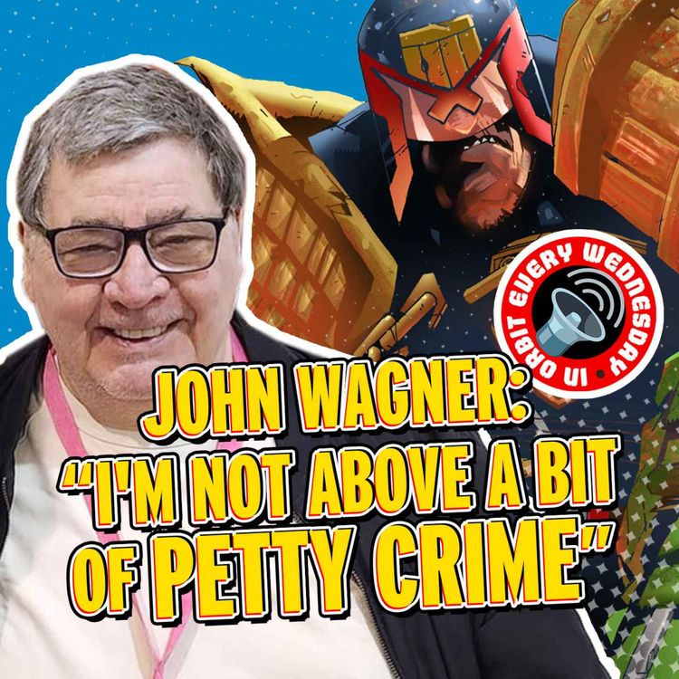 cover art for John Wagner: "I'm not above a bit of petty crime!"